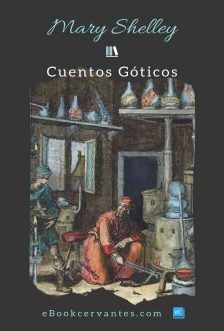 Cuentos Góticos, Mary Shelley