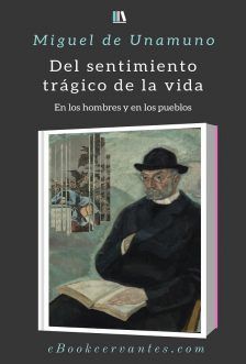 Del sentimiento trágico de la vida, M. Unamuno