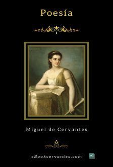 Poesía, Miguel de Cervantes