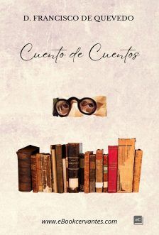 Cuento de Cuentos, Francisco de Quevedo