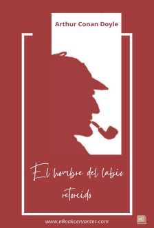 relato corto el hombre del labio retorcido