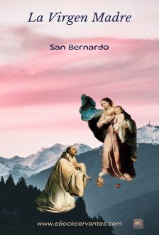 La Virgen Madre, San Bernardo de Claraval