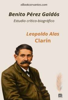 Benito Pérez Galdós, estudio crítico, Leopoldo Alas Clarín